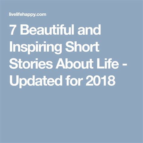 one happy story|7 Beautiful and Inspiring Short Stories About Life .